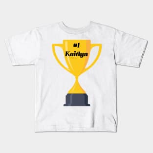 Kaitlyn # 1 Kids T-Shirt